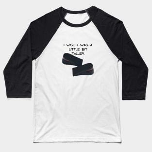 Shoe Lifts Baseball T-Shirt